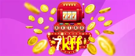 Descubra o Mundo do Cassino Online com 7kff