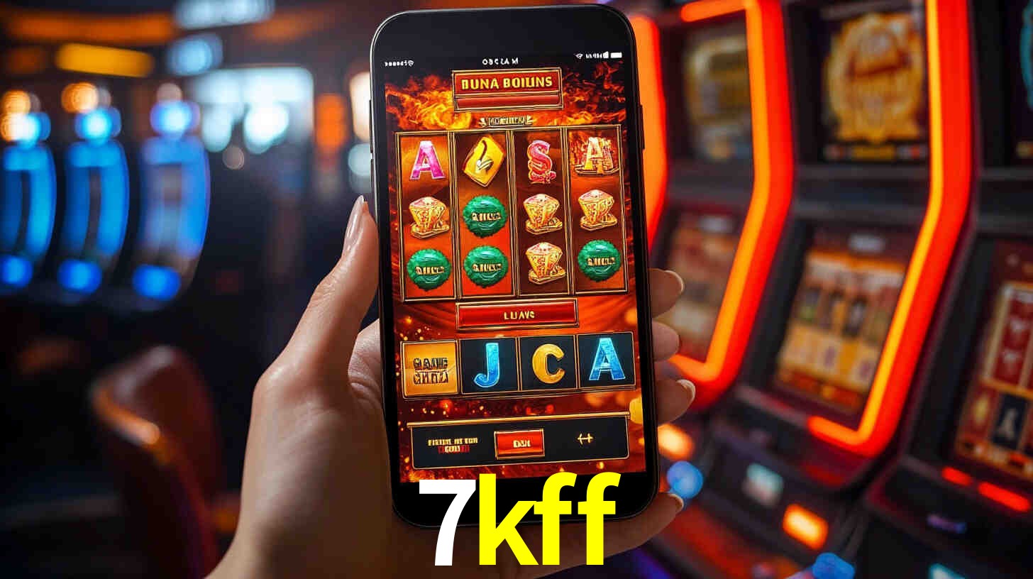7kff: Jogos de Caça-Níqueis-Altas Recompensas, Roleta-Velocidade, Blackjack-Desafios Máximos